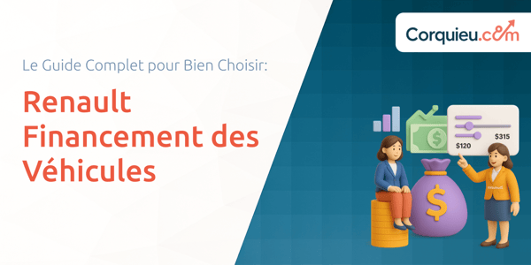 Renault Financement des Véhicules: Le Guide Complet pour Bien Choisir