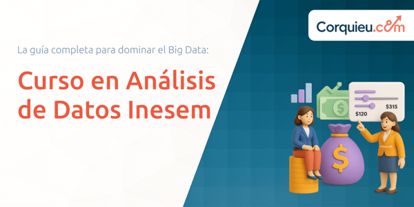 Curso en Análisis de Datos Inesem: La Guía Completa para Dominar el Big Data