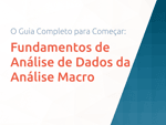 Fundamentos de Análise de Dados da Análise Macro: O Guia Completo para Começar