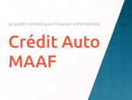 Crédit Auto MAAF: Le guide complet pour financer votre voiture